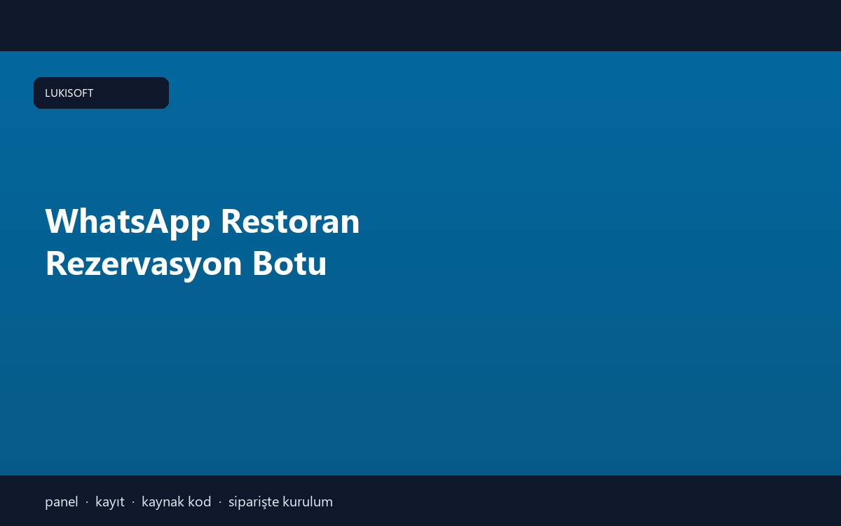 WhatsApp Restoran Rezervasyon Botu