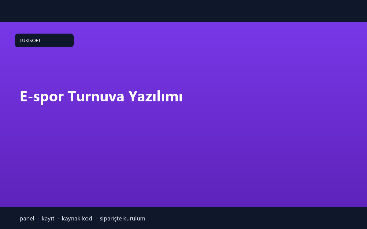 E-spor Turnuva Yazılımı