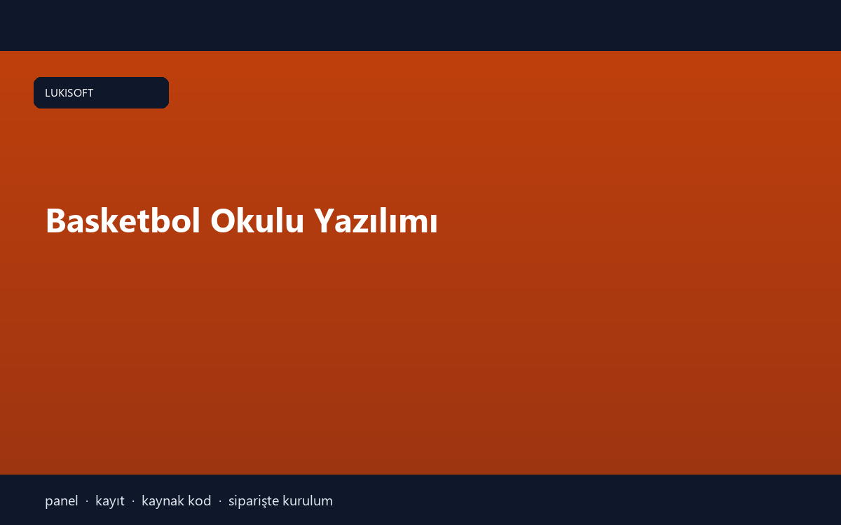 Basketbol Okulu Yazılımı