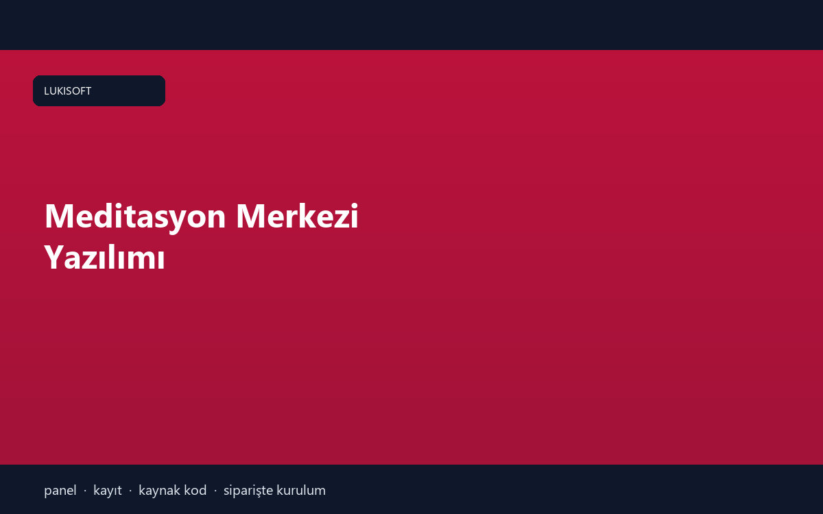Meditasyon Merkezi Yazılımı