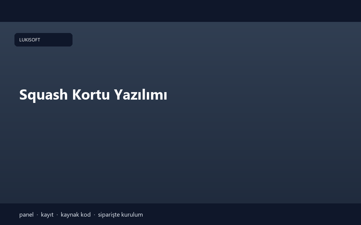 Squash Kortu Yazılımı